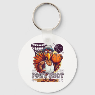 Fowl shot -Happy Thanksgiving Funny Turkey Basketb Key Ring