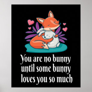 Fox And Bunny Couple Love Peace Friends Poster