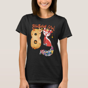 Fox Animal  8th Birthday Girl Fox B Day 8 Year Old T-Shirt