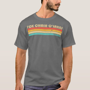 FOX CHAIN OLAKES ILLINOIS Funny Fishing Camping Su T-Shirt