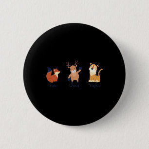 Fox Deer Tiger Animals Subtle Anti Trump _1 6 Cm Round Badge