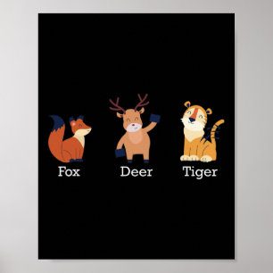 Fox Deer Tiger Animals Subtle Anti Trump 1 Poster