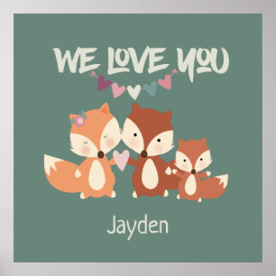 Fox Family Personalized We Love You Poster