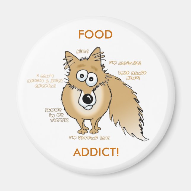 fox, FOOD ADDICT! Magnet (Front)