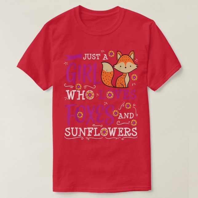 Fox Funny Girl Who Loves Sunflowers Lover Female G T-Shirt (Design Front)
