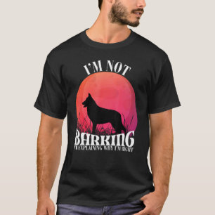 Fox German Shepherd is for German Shepherd Owners T-Shirt