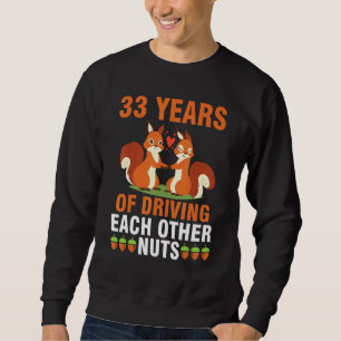 Fox Husband Wife Married 33 Years Of Driving Each Sweatshirt