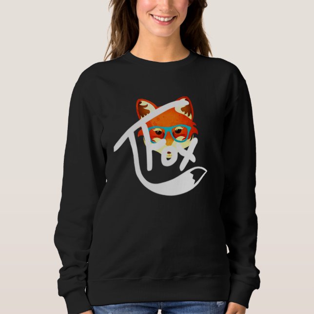 Fox I Just Really Like Foxes Limited Edition _7 Sweatshirt (Front)