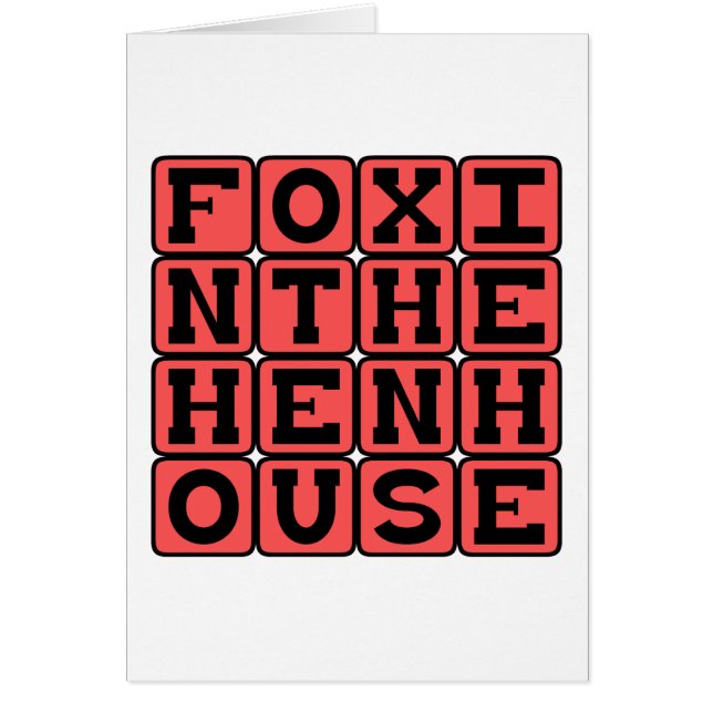 Fox In The Henhouse, Dangerous Interloper (Front)
