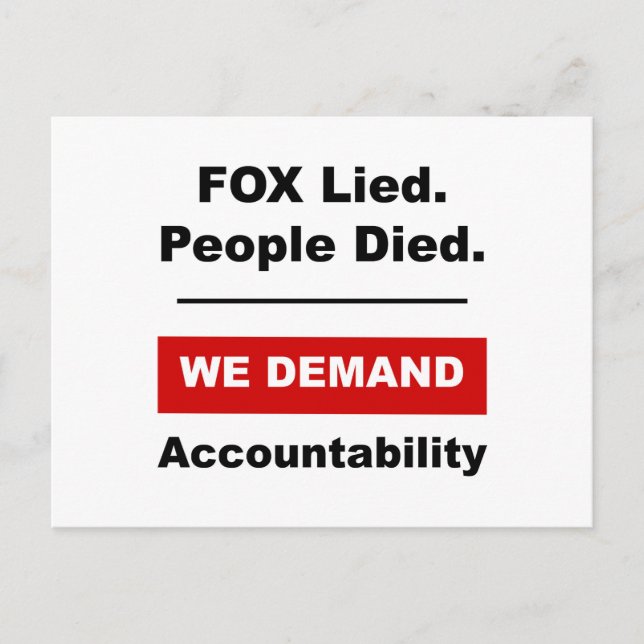 FOX Lied. People Died. Postcard (Front)