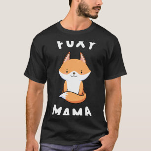 Fox Lover Foxy Mama Funny Saying For Mum Cute Fox T-Shirt