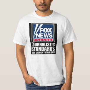 FOX News - Journalistic Standards T-Shirt