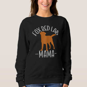Fox Red Lab Mum Women Labrador Retriever Sweatshirt