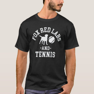 Fox Red Labs and Tennis Lab Dad Mum Kids Labrador T-Shirt