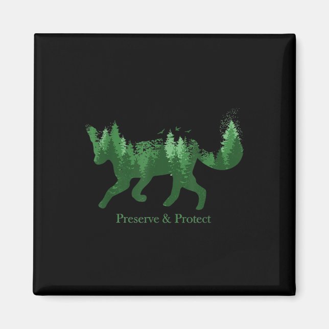 Fox Silhouette Preserve &amp; Protect Environmenta Magnet (Front)