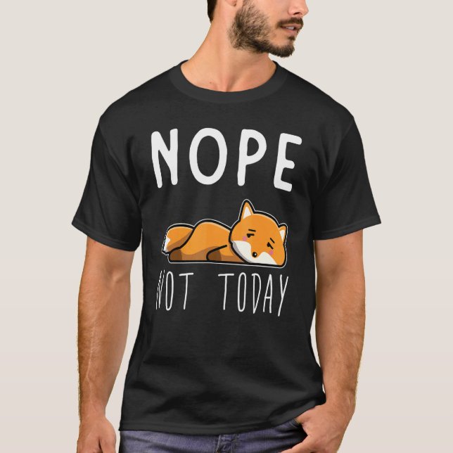 Fox  Tired Lazy Fox T-Shirt (Front)