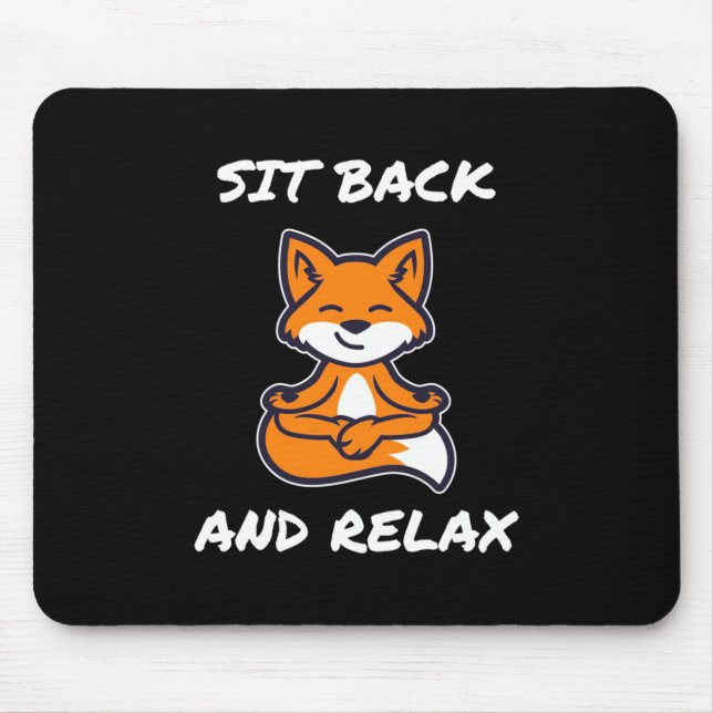 Fox Yoga Sit Back And Relax Mouse Mat (Front)