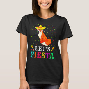 Foxes Animal Lets Fiesta Cinco De Mayo Mexican Pa T-Shirt