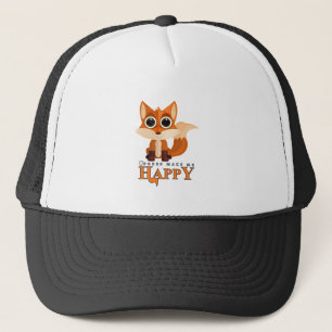 Foxes Make Me Happy Trucker Hat