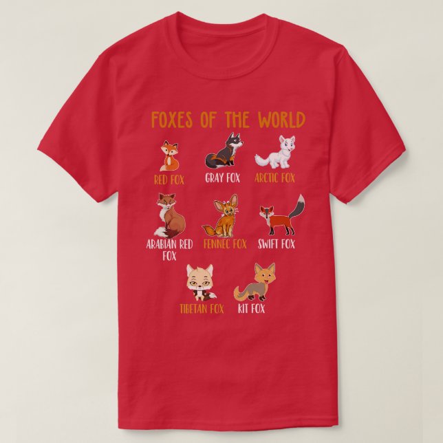 Foxes Of The World Funny Fox Animals Educational T-Shirt (Design Front)