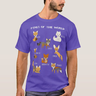 Foxes Of The World Funny Fox Animals Educational T T-Shirt