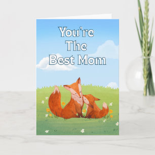 Foxes Your the Best Mum Mother's Day Card