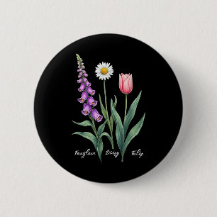 Foxglove Daisy Tulip Flower Design Floral Girl Mum 6 Cm Round Badge