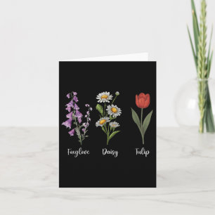 Foxglove Daisy Tulip Tulip Flower Girl Mom  Card