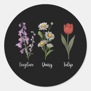 Foxglove Daisy Tulip Tulip Flower Girl Mum  Classic Round Sticker