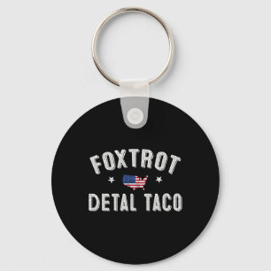 Foxtrot Delta Taco Resist 8647 Let's Go Taco Men W Key Ring