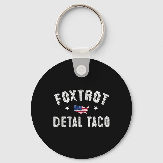 Foxtrot Delta Taco Resist 8647 Let's Go Taco Men W Key Ring (Front)
