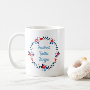 Foxtrot Delta Tango Coffee Mug
