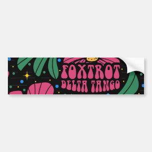 Foxtrot Delta Tango Flower Boho Bumper Sticker