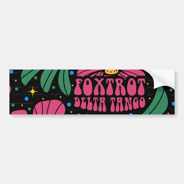 Foxtrot Delta Tango Flower Boho Bumper Sticker (Front)