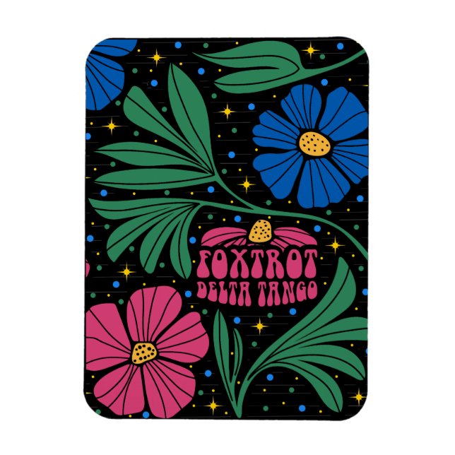 Foxtrot Delta Tango Flower Boho Magnet (Vertical)