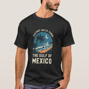 Foxtrot Delta Tango Gulf Of Mexico T-Shirt