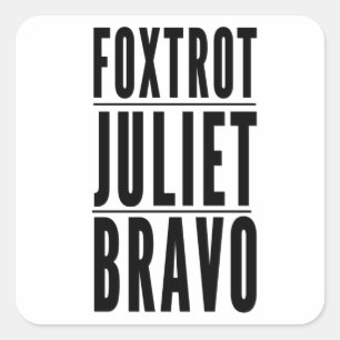 Foxtrot Juliet Bravo Anti Biden Pro USA Square Sticker
