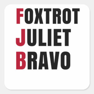 Foxtrot Juliet Bravo Anti Biden Pro USA Square Sticker