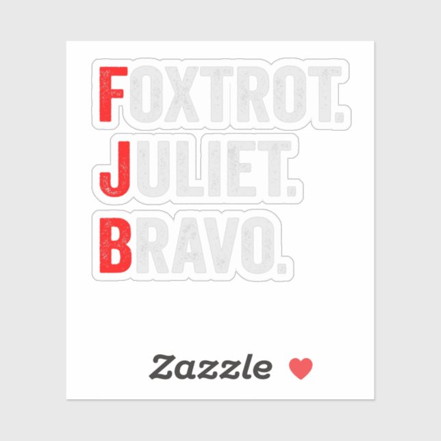 Foxtrot Juliet Bravo Pro America Patriotic Gift (Sheet)