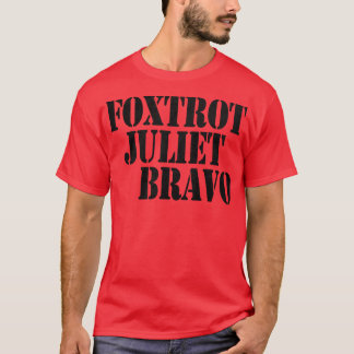 Foxtrot Juliet Bravo T-Shirt