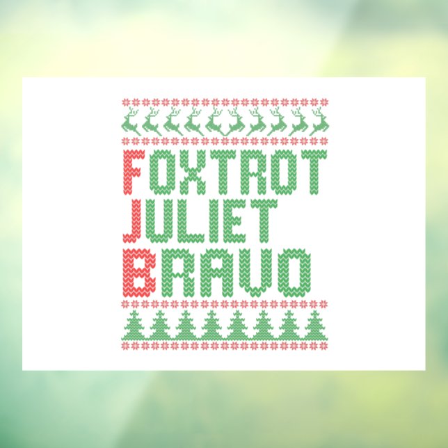 Foxtrot Juliet Bravo Ugly Christmas Sweater Gift Window Cling (Sheet 3)