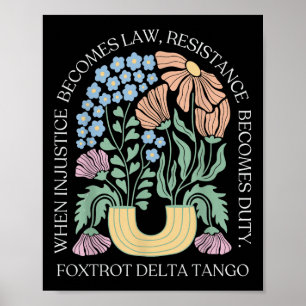 Foxtrots Delta Tangos Funny Flower Boho Poster