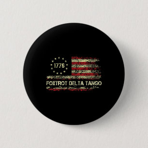 Foxtrots Delta Tangos Funny Foxtrots Delta Tangos 6 Cm Round Badge