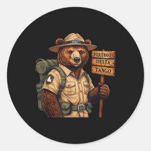 Foxtrots Delta Tangos Resist Bear National Forest Classic Round Sticker