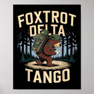 Foxtrots Deltas Tangos Funny Resist Bear Poster