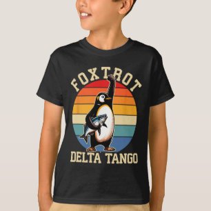 Foxtrots Deltas Tangos Penguins Anti Trump 3 T-Shirt