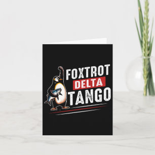Foxtrots Deltas Tangos Penguins Anti Trump 6 Card