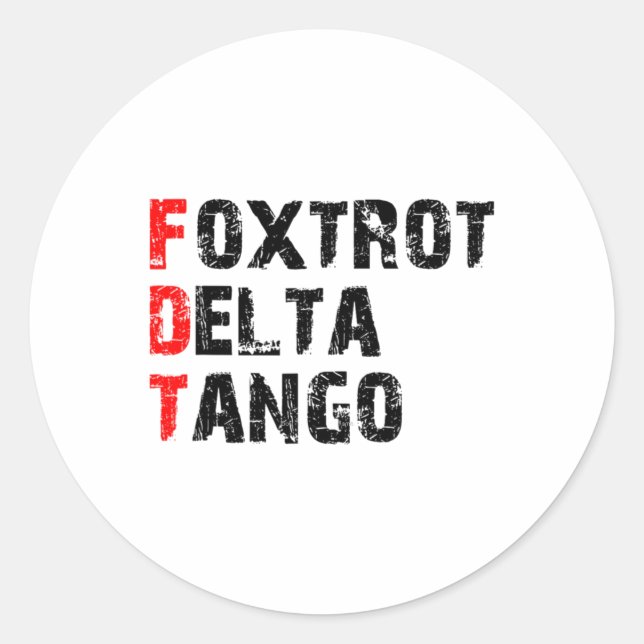 Foxtrots Deltas Tangos Sticker  (Front)