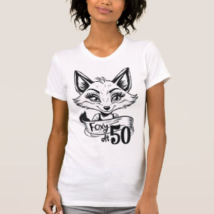 Foxy At 50 50th Birthday Party Fox White T-Shirt