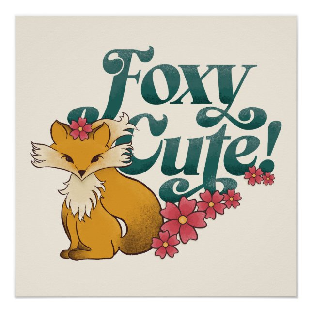 Foxy Cute with Flowers Poster (Front)